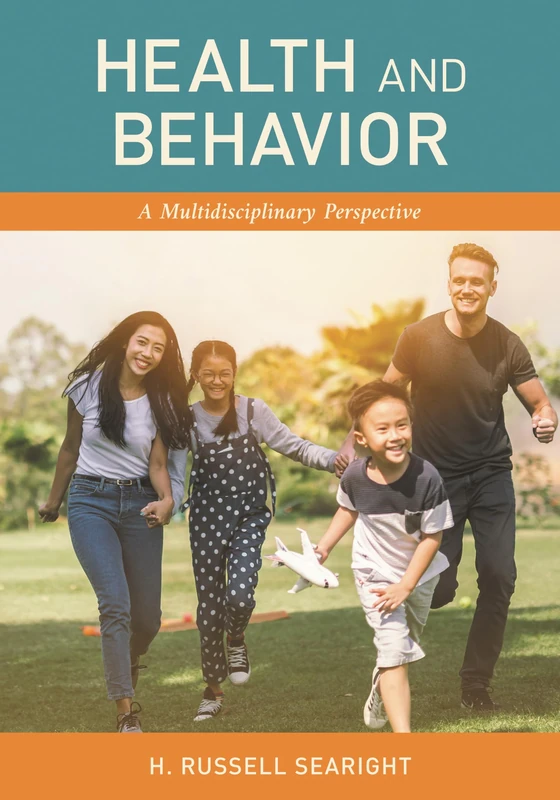Health and Behavior: A Multidisciplinary Perspective