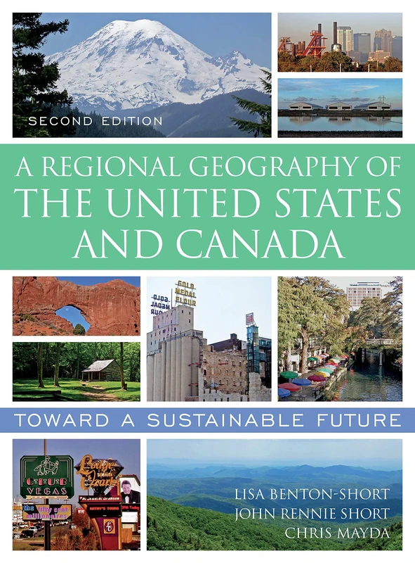 A Regional Geography of the United States and Canada: Toward a Sustainable Future