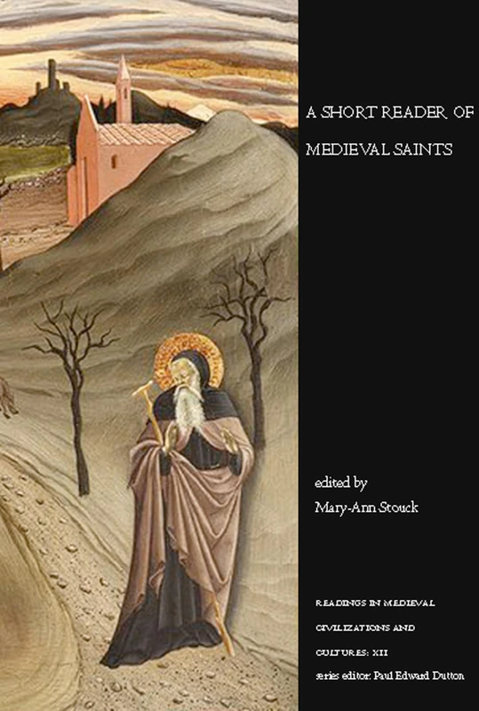 A Short Reader of Medieval Saints (Readings in Medieval Civilizations and Cultures): 12 - Image 1