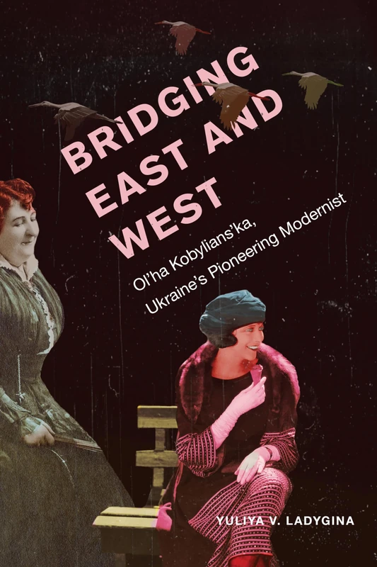 Bridging East and West: Ol'ha Kobylians'ka, Ukraine's Pioneering Modernist - Image 1