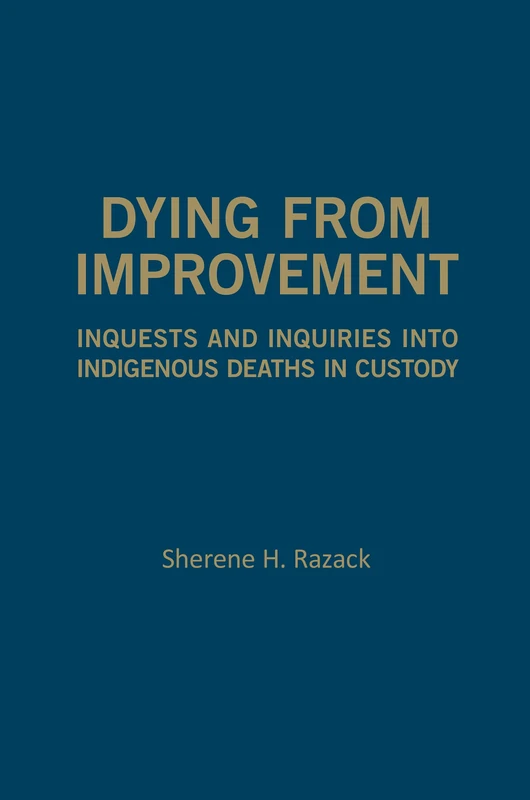 Dying from Improvement: Inquests and Inquiries into Indigenous Deaths in Custody - Image 1
