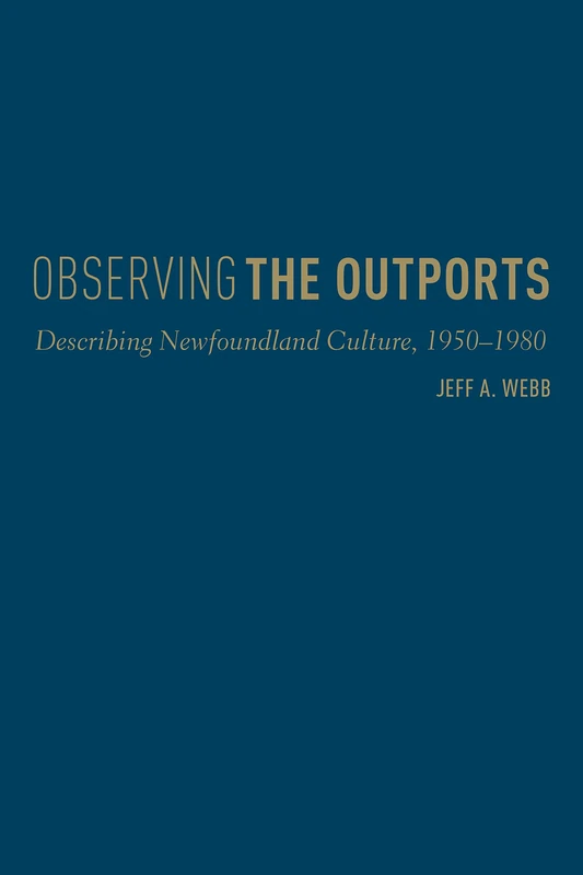 Observing the Outports: Describing Newfoundland Culture, 1950-1980 - Image 1