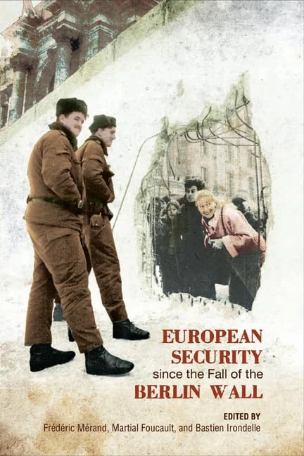 European Security since the Fall of the Berlin Wall (European Union Studies) - Image 1
