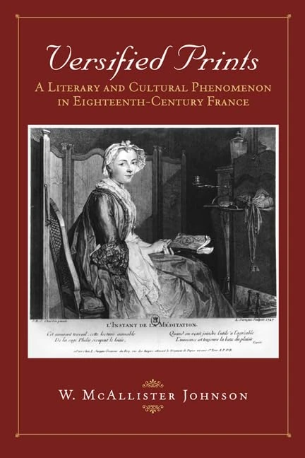 Versified Prints: A Literary and Cultural Phenomenon in Eighteenth-century France (Heritage)
