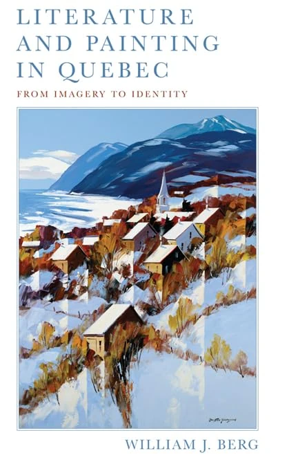 Literature and Painting In Quebec: From Imagery to Identity - Image 1
