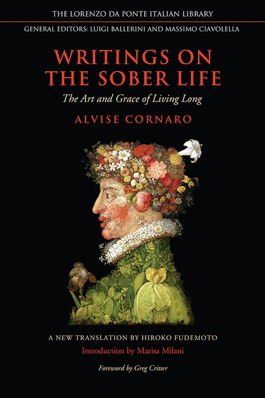 Writings on the Sober Life: The Art and Grace of Living Long (Lorenzo Da Ponte Italian Library) - Image 1