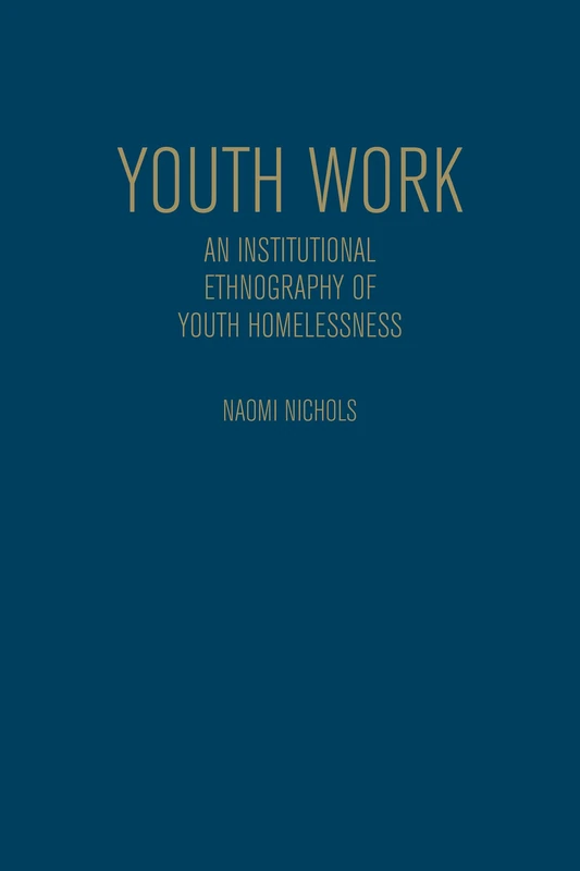 Youthwork: An Institutional Ethnography of Youth Homelessness - Image 1