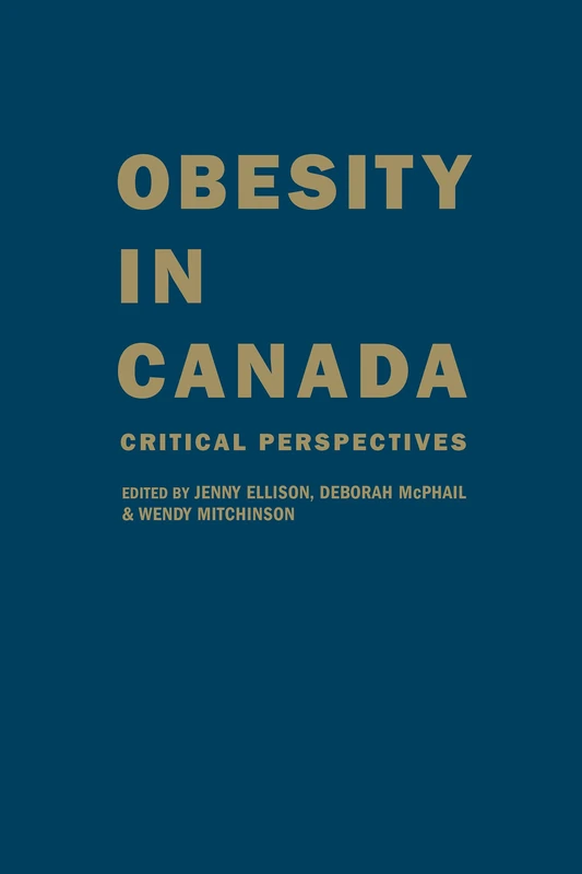 Obesity in Canada: Critical Perspectives