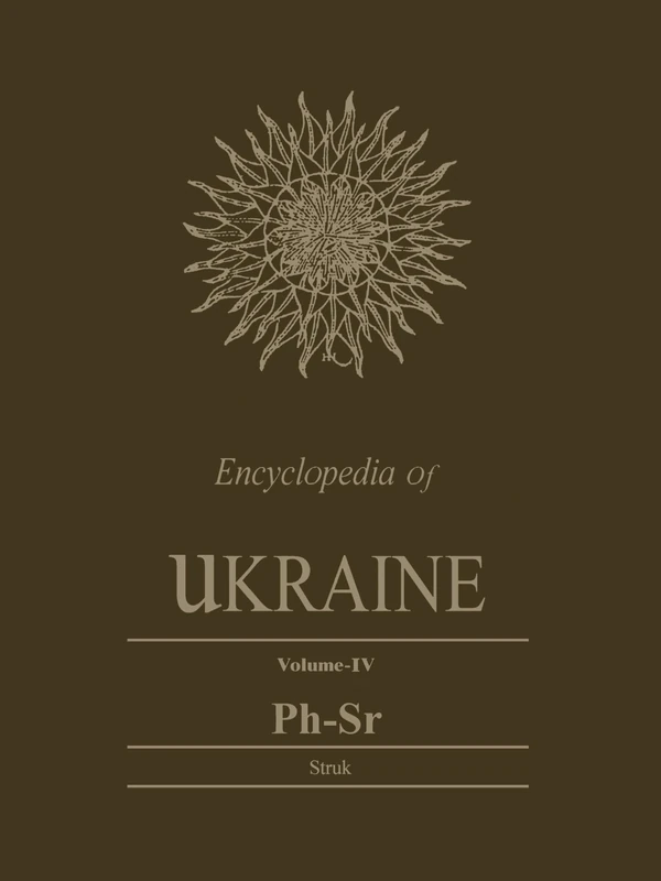 Encyclopedia of Ukraine: Volume IV: Ph-Sr (Heritage)