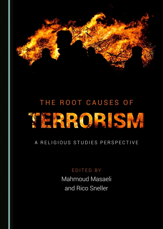 The Root Causes of Terrorism: A Religious Studies Perspective