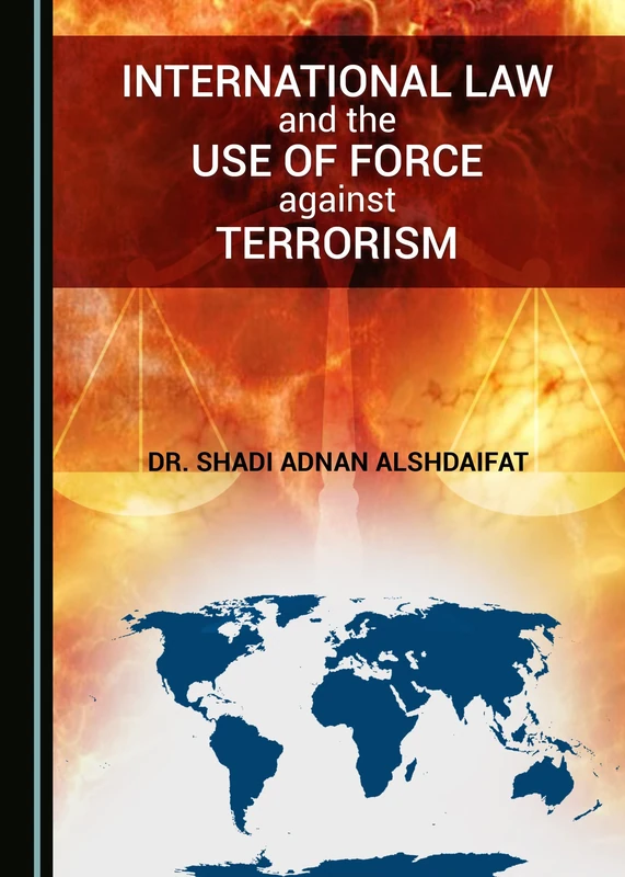 International Law and the Use of Force against Terrorism