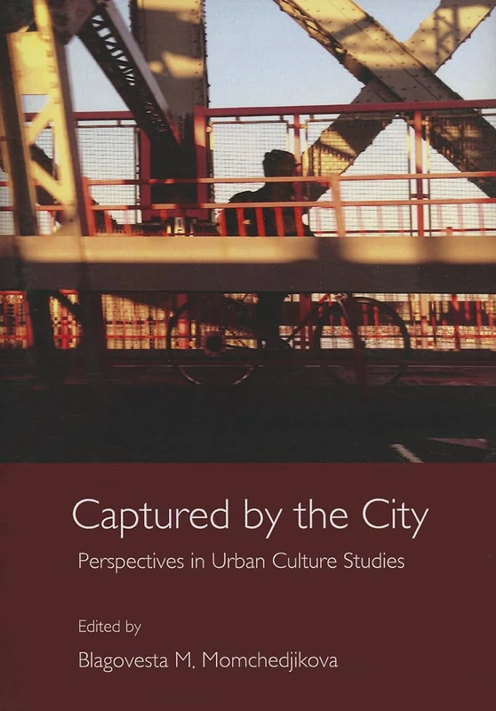 Captured by the City: Perspectives in Urban Culture Studies