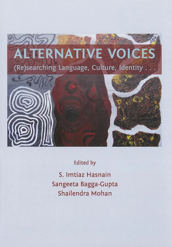 Alternative Voices: (Re)searching Language, Culture, Identity …