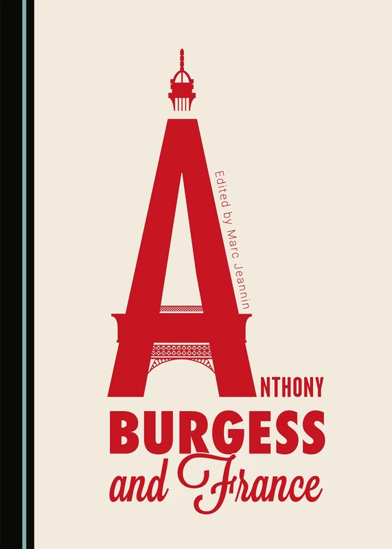 Anthony Burgess and France - Image 1