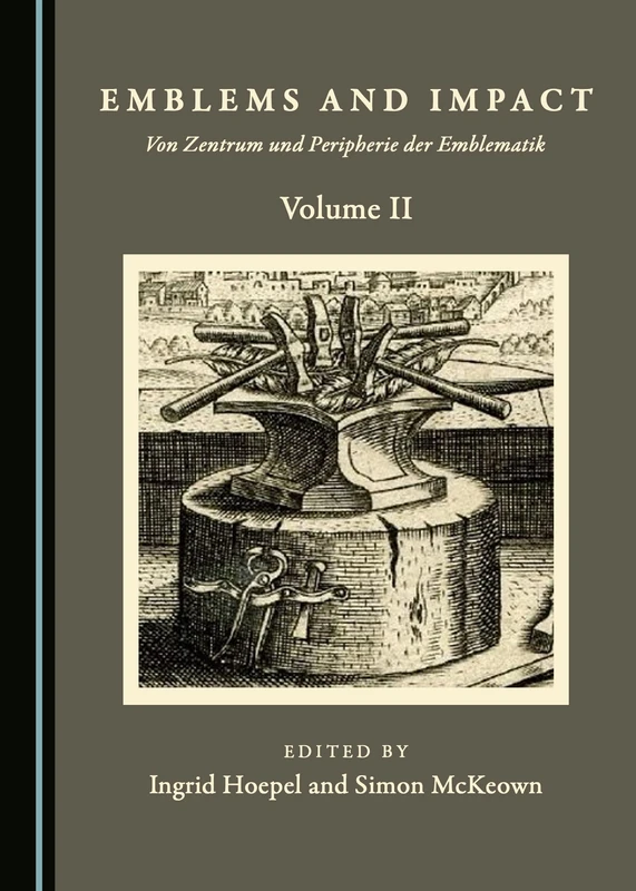 Emblems and Impact Volume II: Von Zentrum und Peripherie der Emblematik