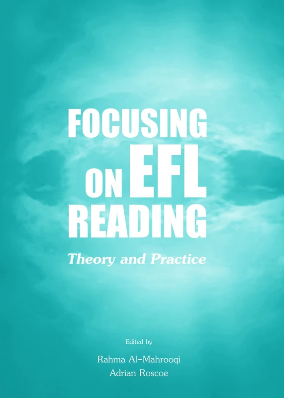 Focusing on EFL Reading: Theory and Practice