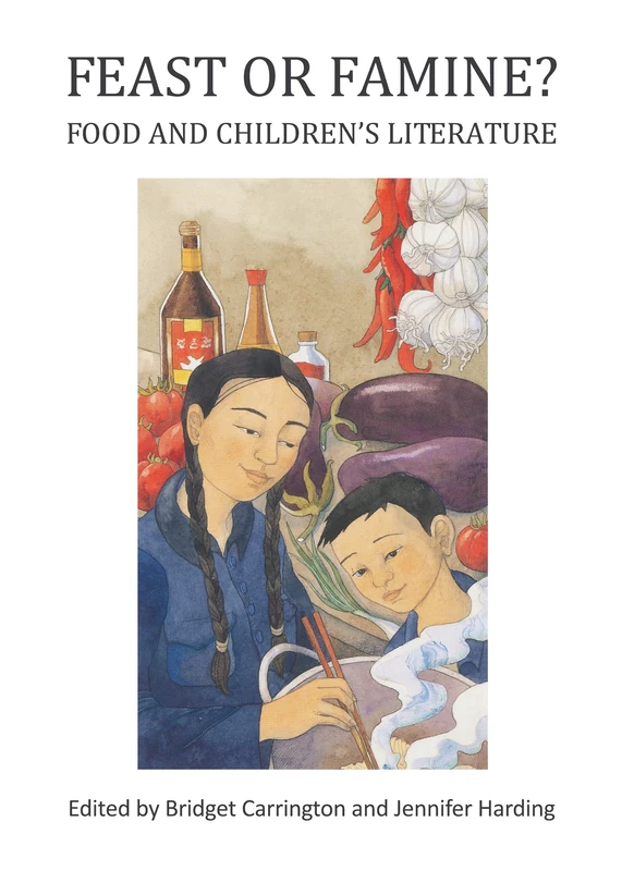 Feast or Famine? Food and Children’s Literature