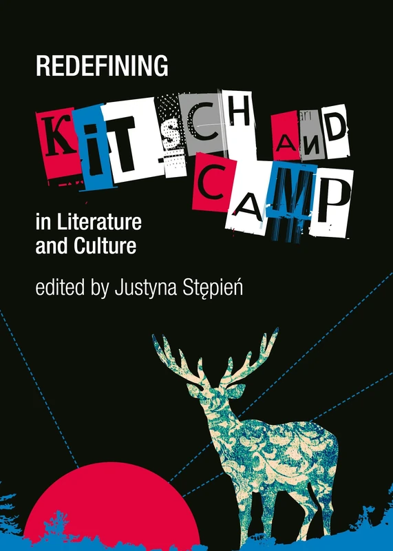 Redefining Kitsch and Camp in Literature and Culture