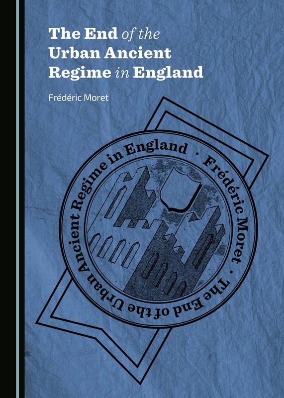 The End of the Urban Ancient Regime in England - Image 1