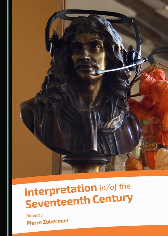 Interpretation in/of the Seventeenth Century