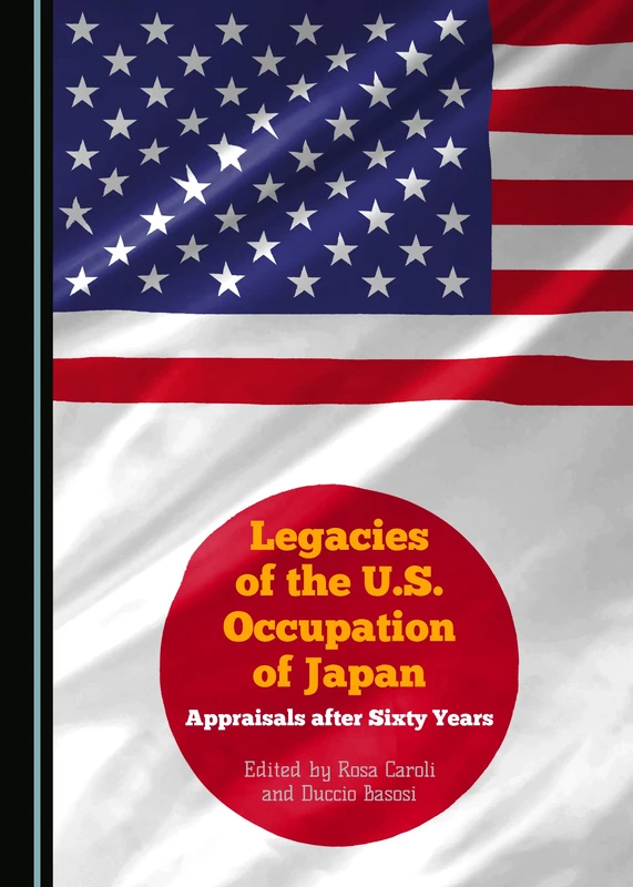 Legacies of the U.S. Occupation of Japan: Appraisals after Sixty Years - Image 1