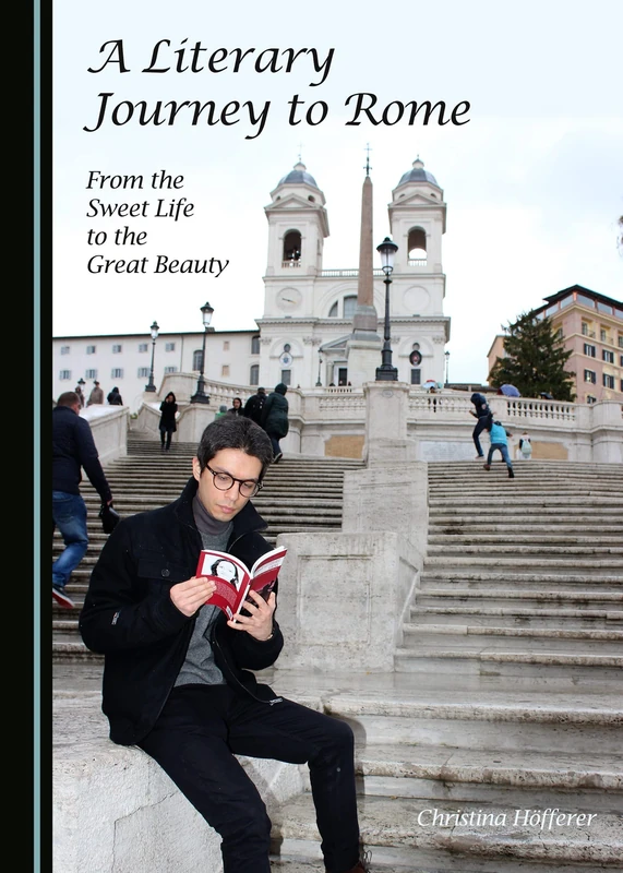 A Literary Journey to Rome: From the Sweet Life to the Great Beauty