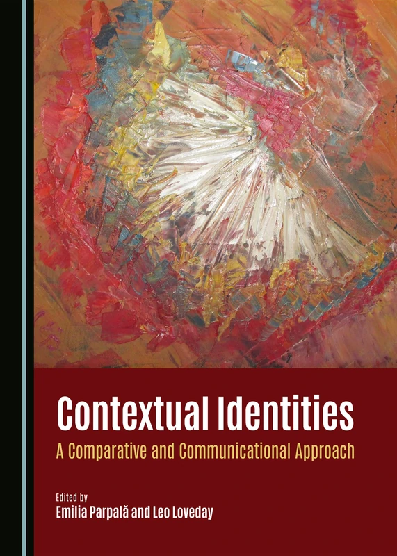 Contextual Identities: A Comparative and Communicational Approach