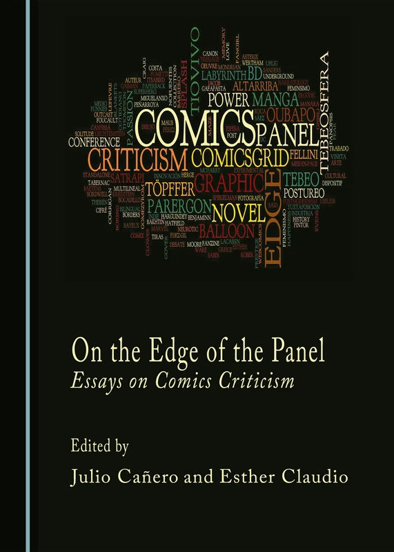On the Edge of the Panel: Essays on Comics Criticism