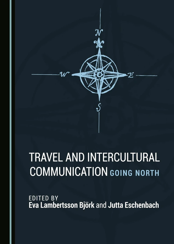 Travel and Intercultural Communication: Going North