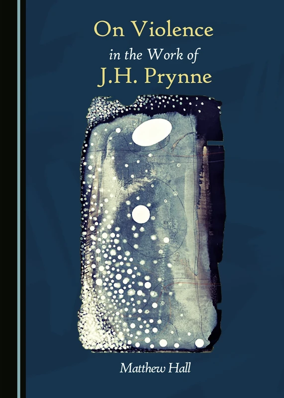 On Violence in the Work of J.H. Prynne