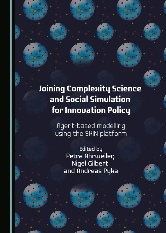 Joining Complexity Science and Social Simulation for Innovation Policy: Agent-based Modelling using the SKIN Platform