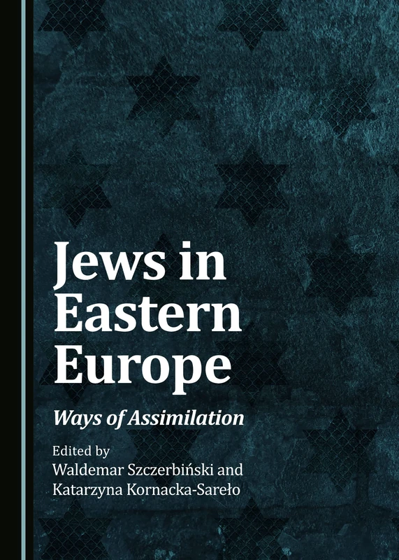 Jews in Eastern Europe: Ways of Assimilation