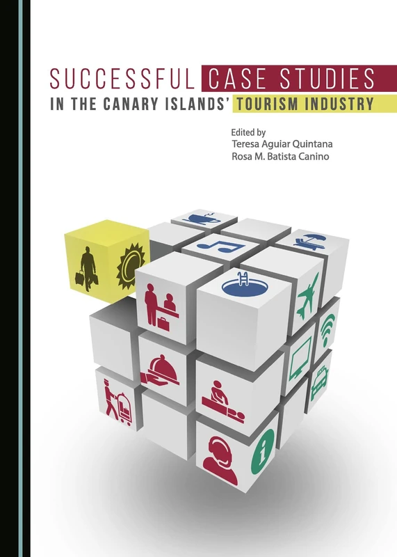 Successful Case Studies in the Canary Islands' Tourism Industry