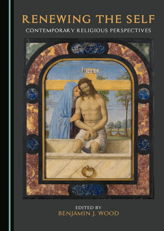 Renewing the Self: Contemporary Religious Perspectives