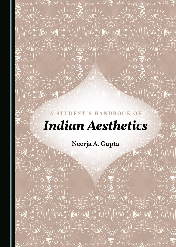 A Student’s Handbook of Indian Aesthetics