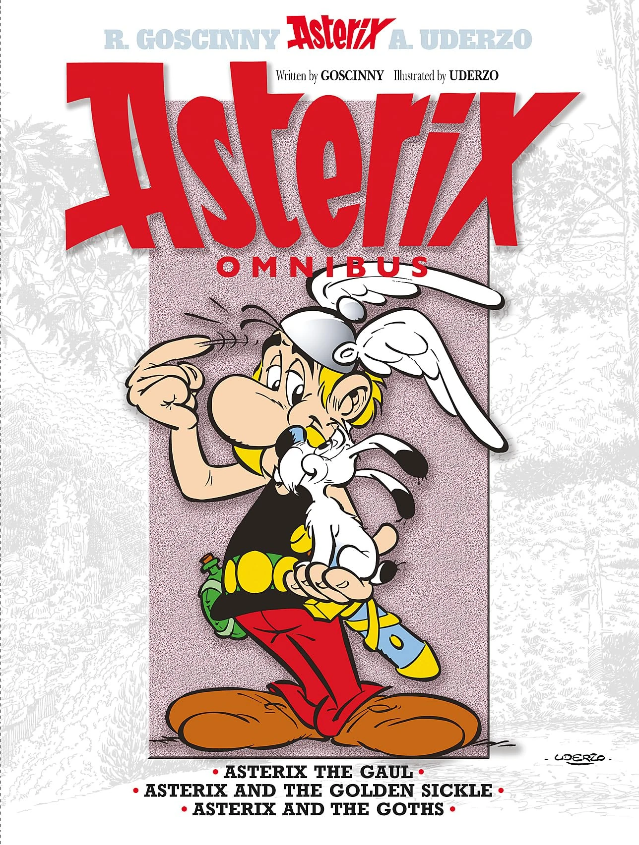 Asterix: Asterix Omnibus 1: Asterix The Gaul, Asterix and The Golden Sickle, Asterix and The Goths