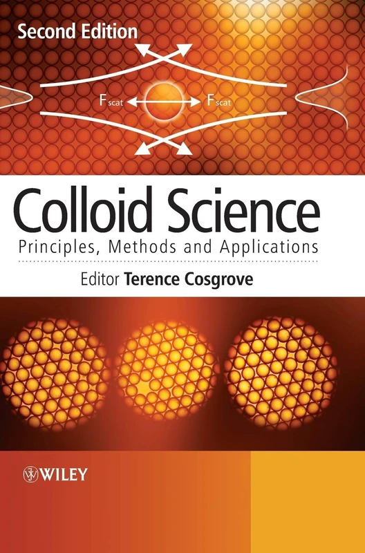 Colloid Science: Principles, Methods and Applications