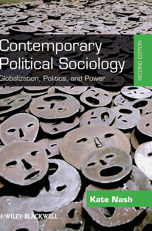 Contemporary Political Sociology: Globalization, Politics and Power