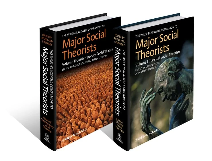 The Wiley-Blackwell Companion to Major Social Theorists, 2 Volume Set: 27 (Wiley Blackwell Companions to Sociology)