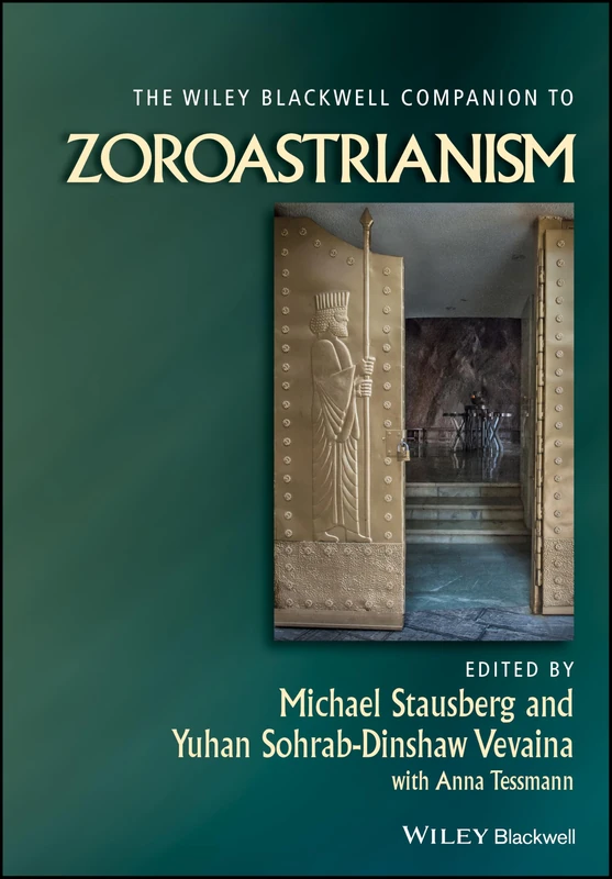 Wiley Blackwell Companion to Zoroastrianism - Religion Book