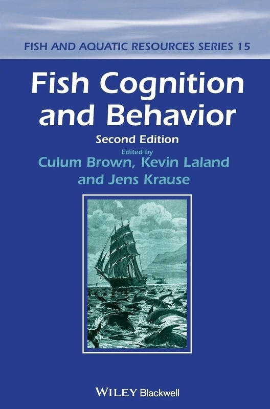 Fish Cognition and Behavior: 15 (Fish and Aquatic Resources)