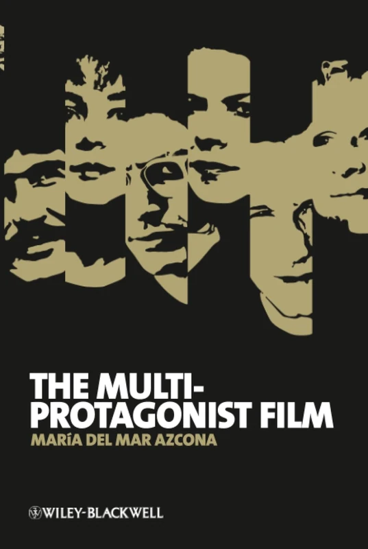 The Multi-Protagonist Film (New Approaches to Film Genre)
