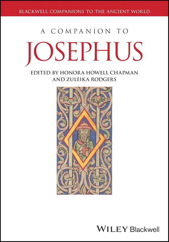 A Companion to Josephus: 110 (Blackwell Companions to the Ancient World)