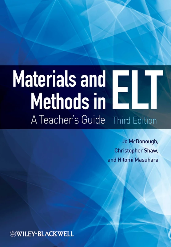 Materials and Methods in ELT: A Teacher's Guide, 3rd Edition