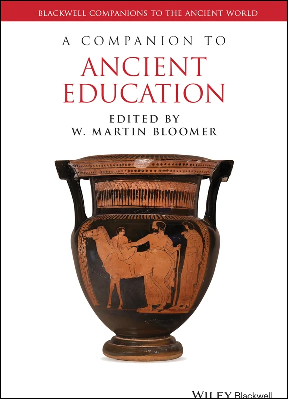 Wiley A Companion to Ancient Education - Blackwell Series