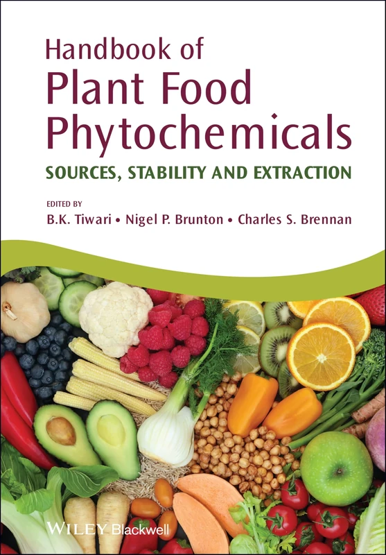 Handbook of Plant Food Phytochemicals: Sources, Stability and Extraction