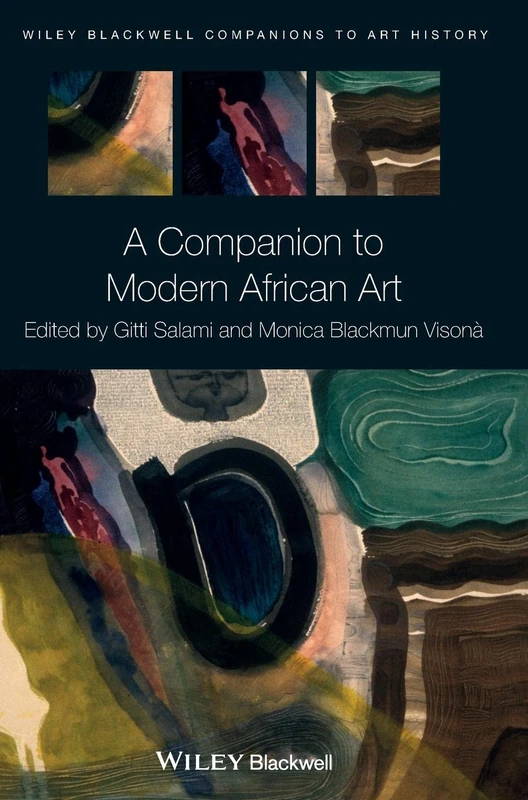 A Companion to Modern African Art (Blackwell Companions to Art History) - Image 1