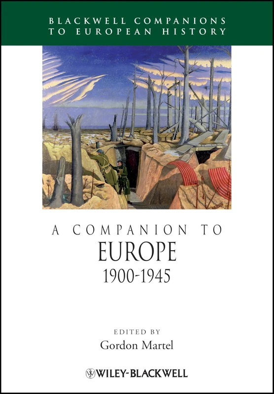 A Companion to Europe 1900-1945: 14 (Blackwell Companions to European History)