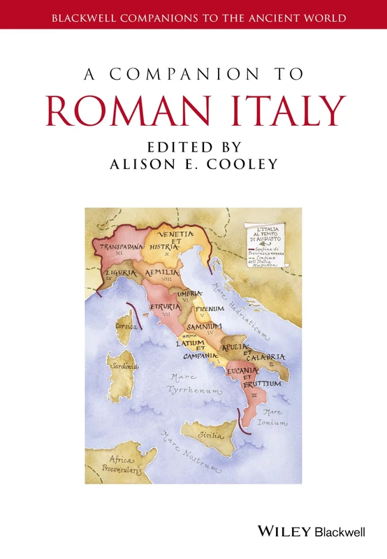 A Companion to Roman Italy: 125 (Blackwell Companions to the Ancient World)
