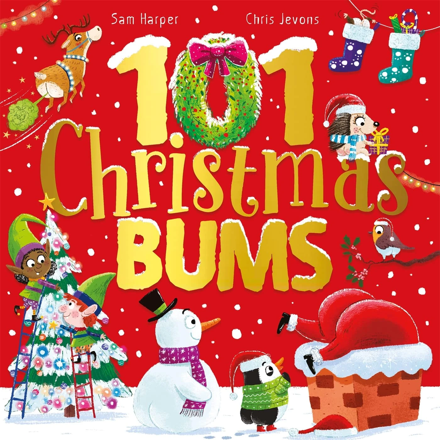 101 Christmas Bums: The perfect laugh-out-loud festive gift (101 Bums)